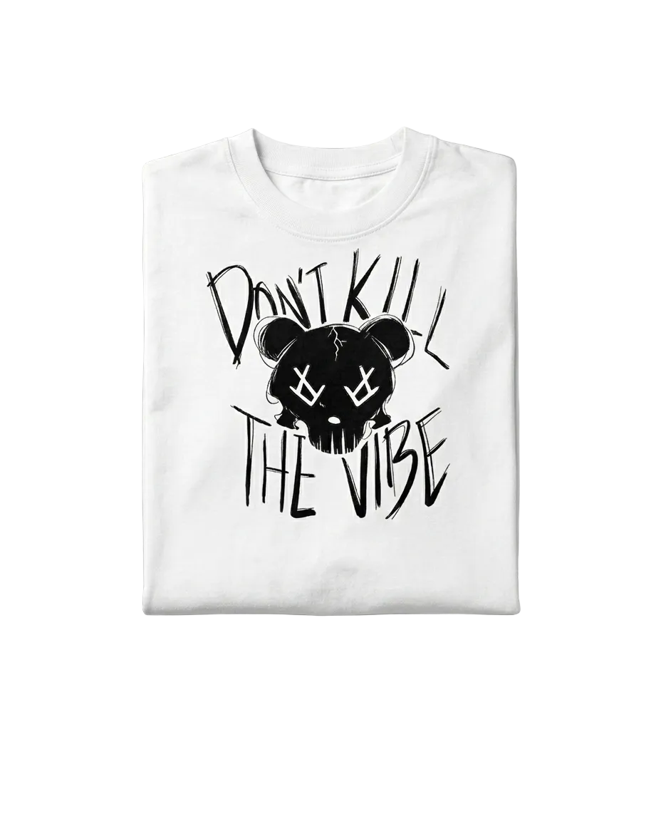 white t-shirt with white graphic and text 'Don't Kill The Vibe' on a white background